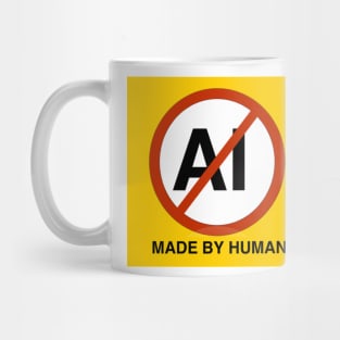 No AI Made By Humans Graphic Mug
